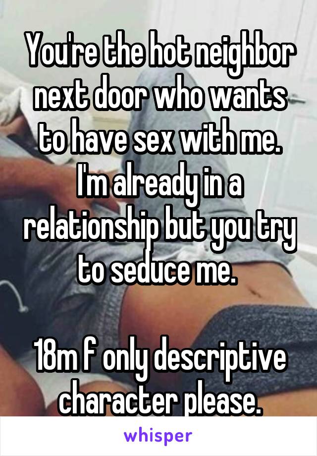 When a neighbor wants sex